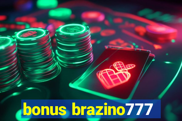 bonus brazino777