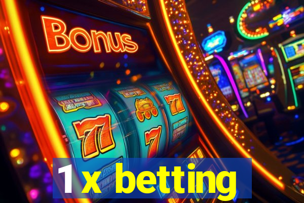 1 x betting