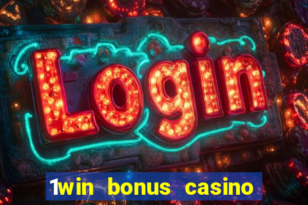 1win bonus casino como usar