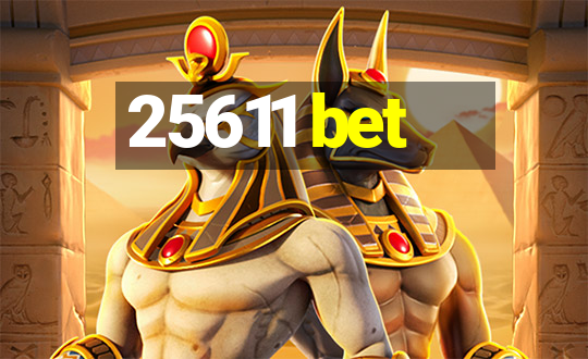 25611 bet