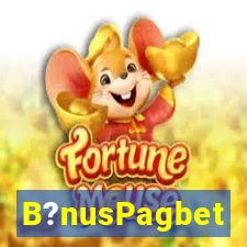 B?nusPagbet