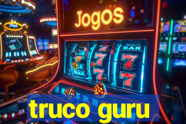 truco guru