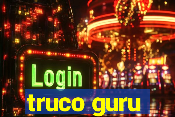 truco guru