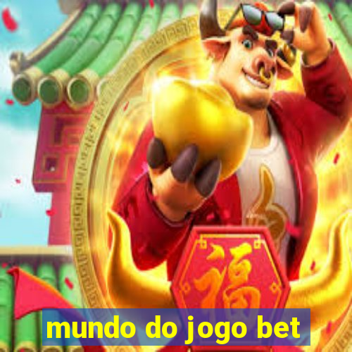 mundo do jogo bet