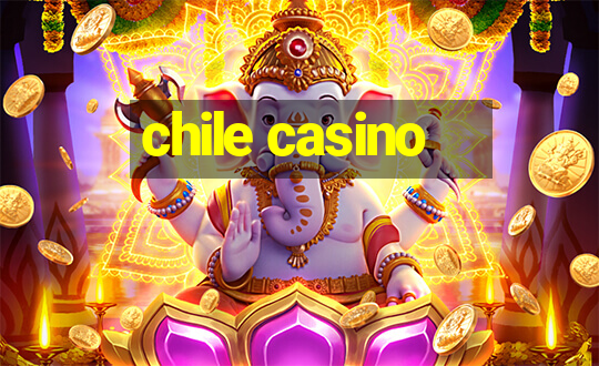 chile casino