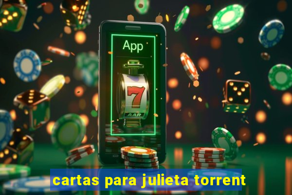 cartas para julieta torrent