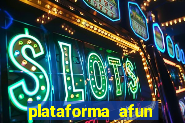 plataforma afun paga mesmo