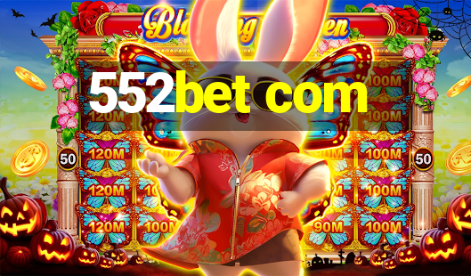 552bet com