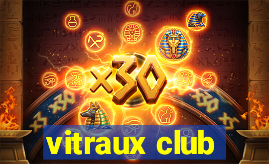 vitraux club