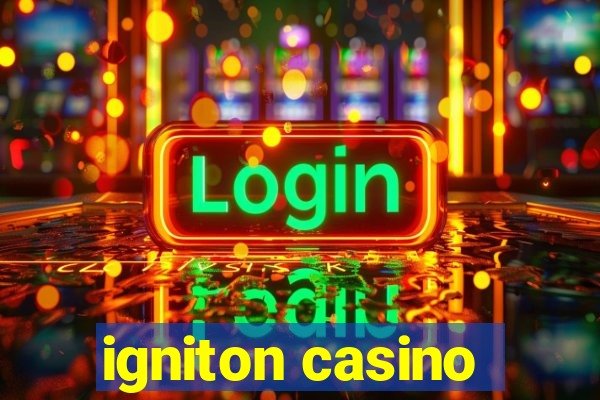 igniton casino