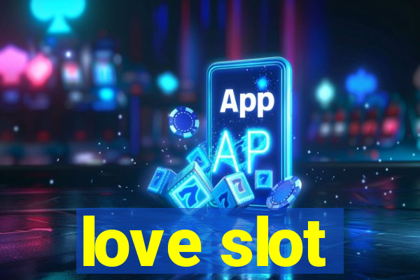 love slot