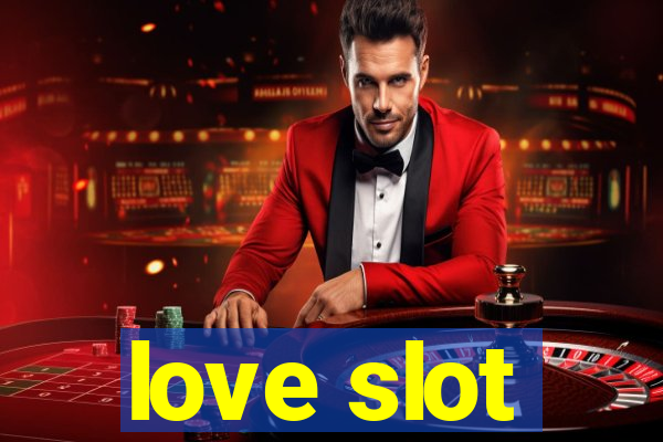 love slot