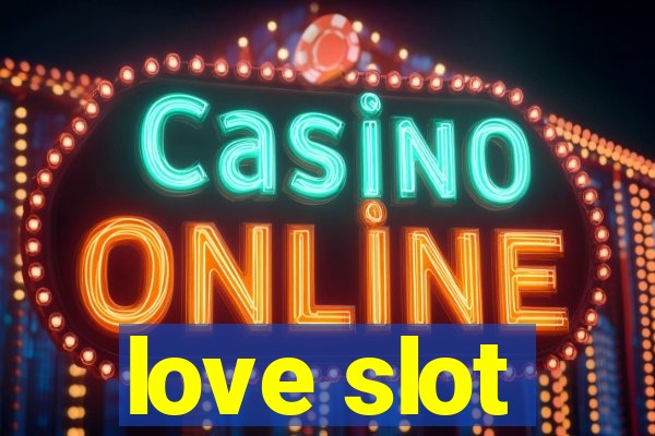 love slot