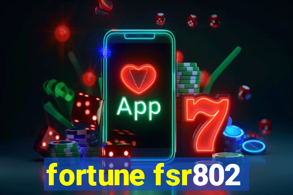 fortune fsr802