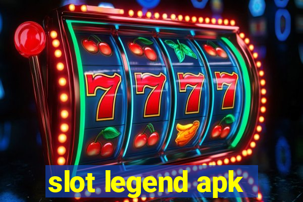 slot legend apk