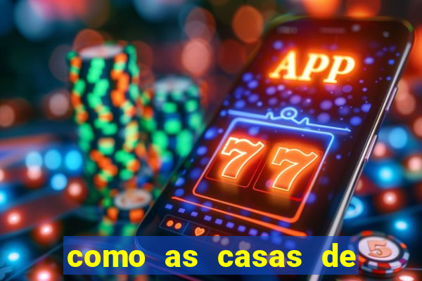 como as casas de apostas acompanham os jogos