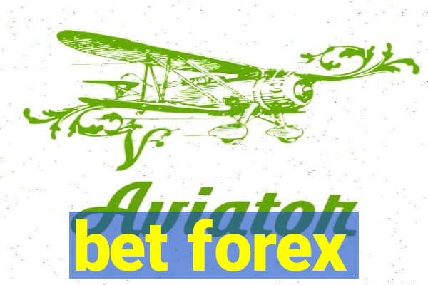 bet forex