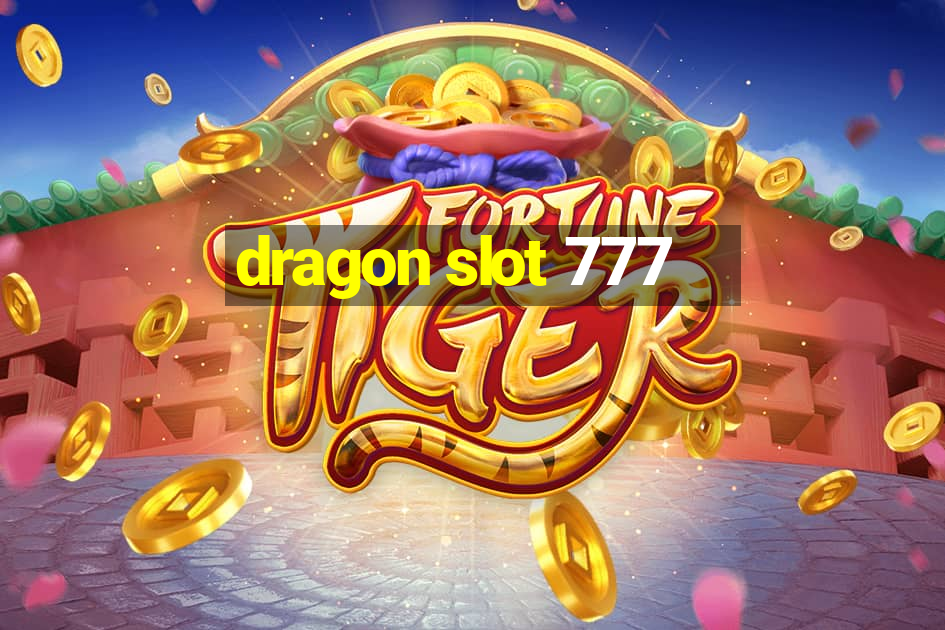 dragon slot 777