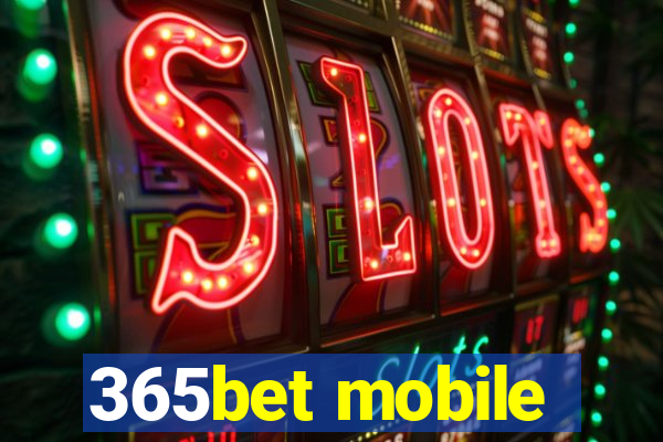 365bet mobile