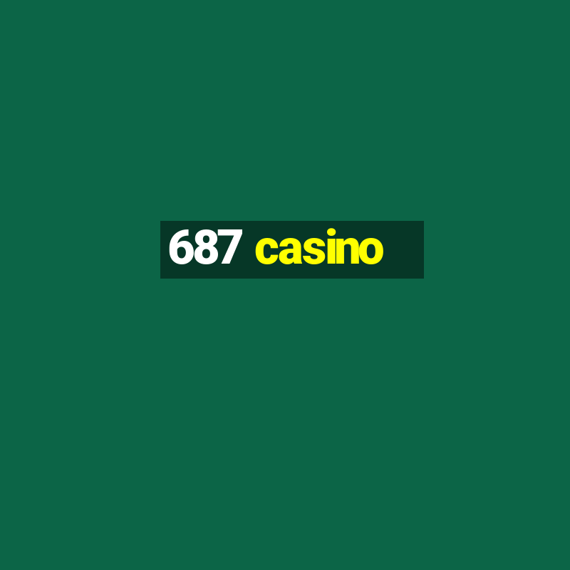 687 casino