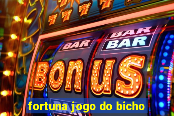 fortuna jogo do bicho