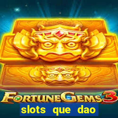 slots que dao bonus gratis