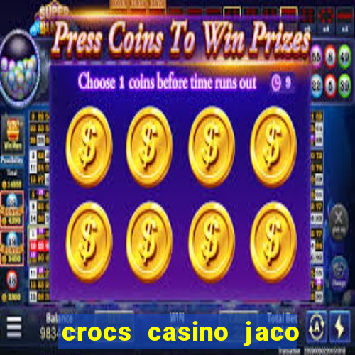 crocs casino jaco costa rica