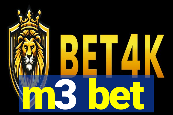 m3 bet