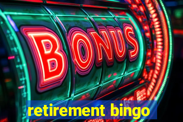 retirement bingo