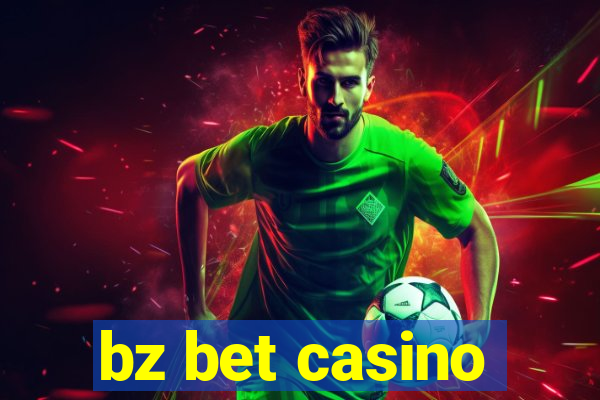 bz bet casino