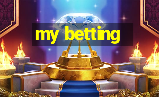 my betting