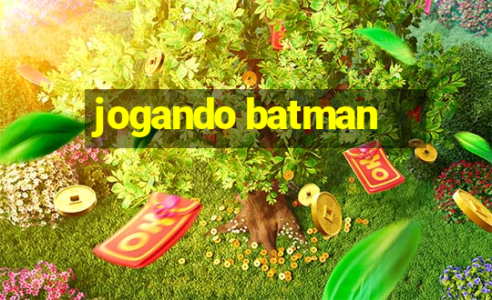 jogando batman