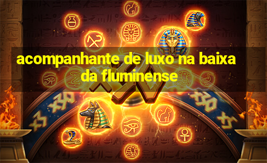 acompanhante de luxo na baixada fluminense