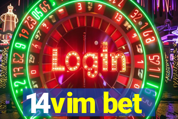 14vim bet