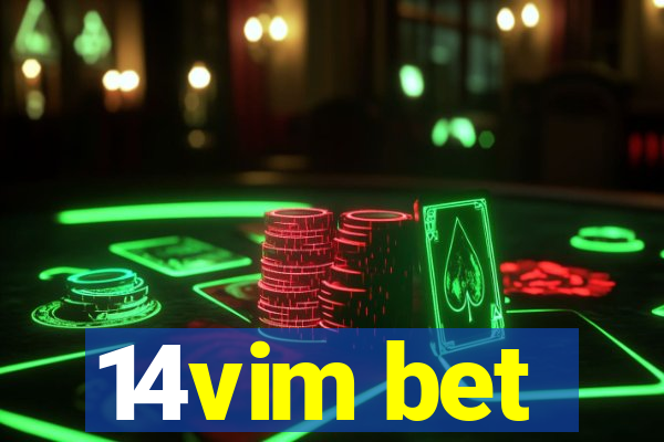 14vim bet