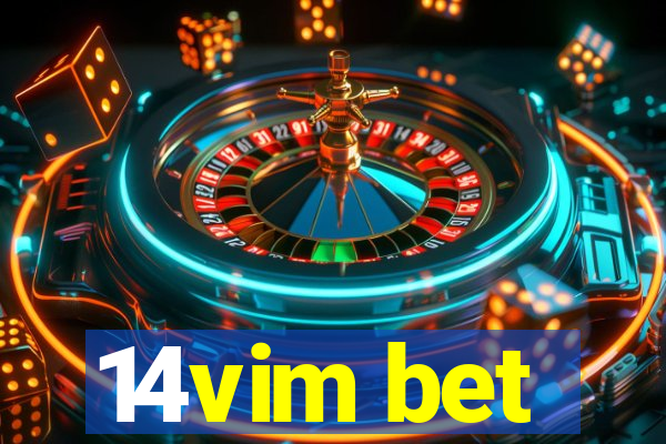 14vim bet