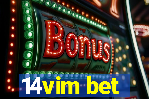 14vim bet