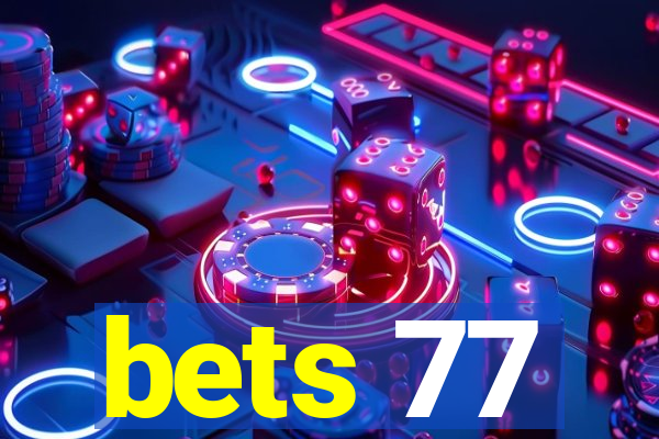 bets 77