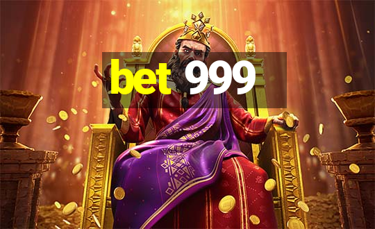 bet 999