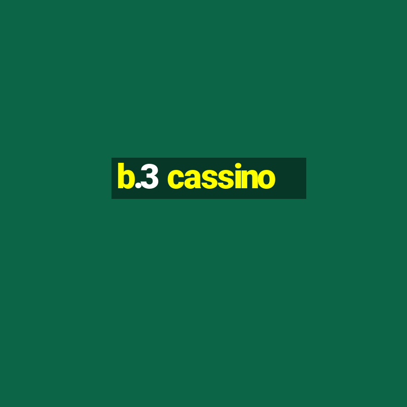 b.3 cassino