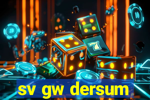 sv gw dersum