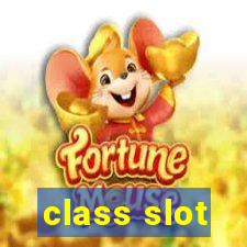 class slot