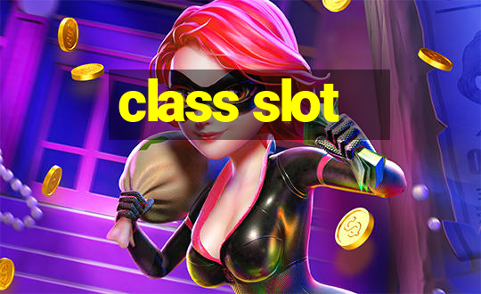 class slot