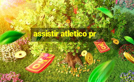 assistir atletico pr