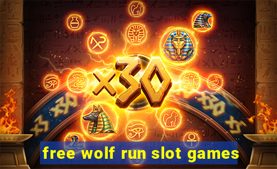 free wolf run slot games