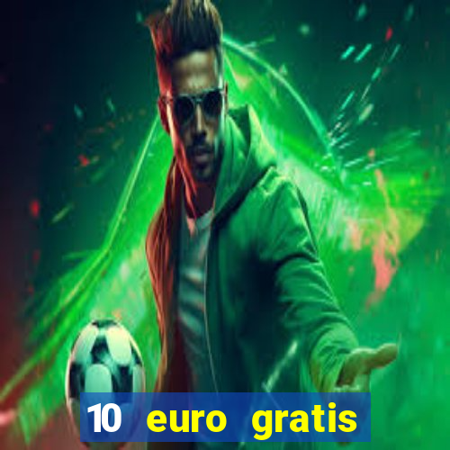 10 euro gratis slottica casino ohne einzahlung