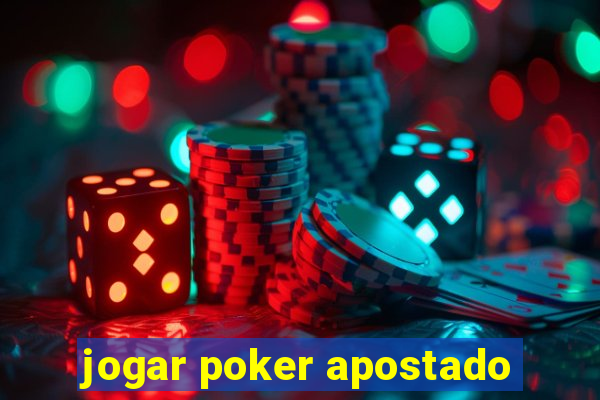 jogar poker apostado