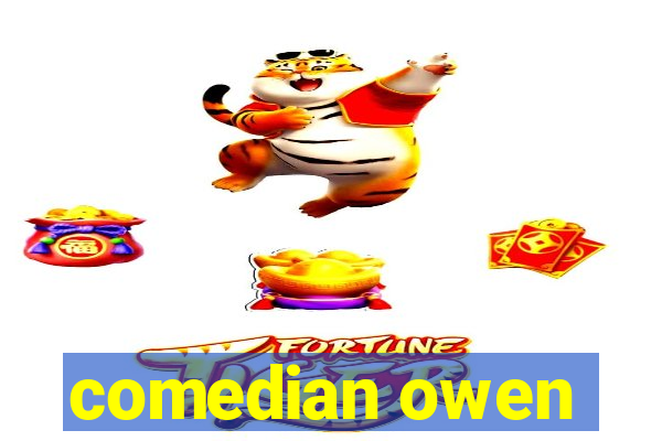 comedian owen