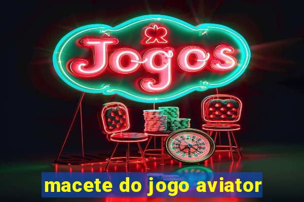 macete do jogo aviator