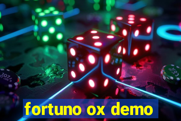 fortuno ox demo